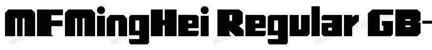 MFMingHei Regular GB字体转换 MFMingHei Regular GB字体转换